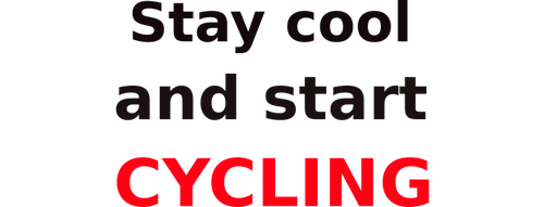 Vector clip art of Stay cool & start cycling red and white sign