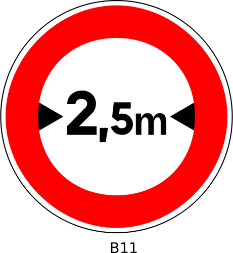 Vektorgrafiken von keinen Zugang fÃ¼r Fahrzeuge deren Breite 2,5 Meter Ã¼berschreitet Verkehr Zeichen